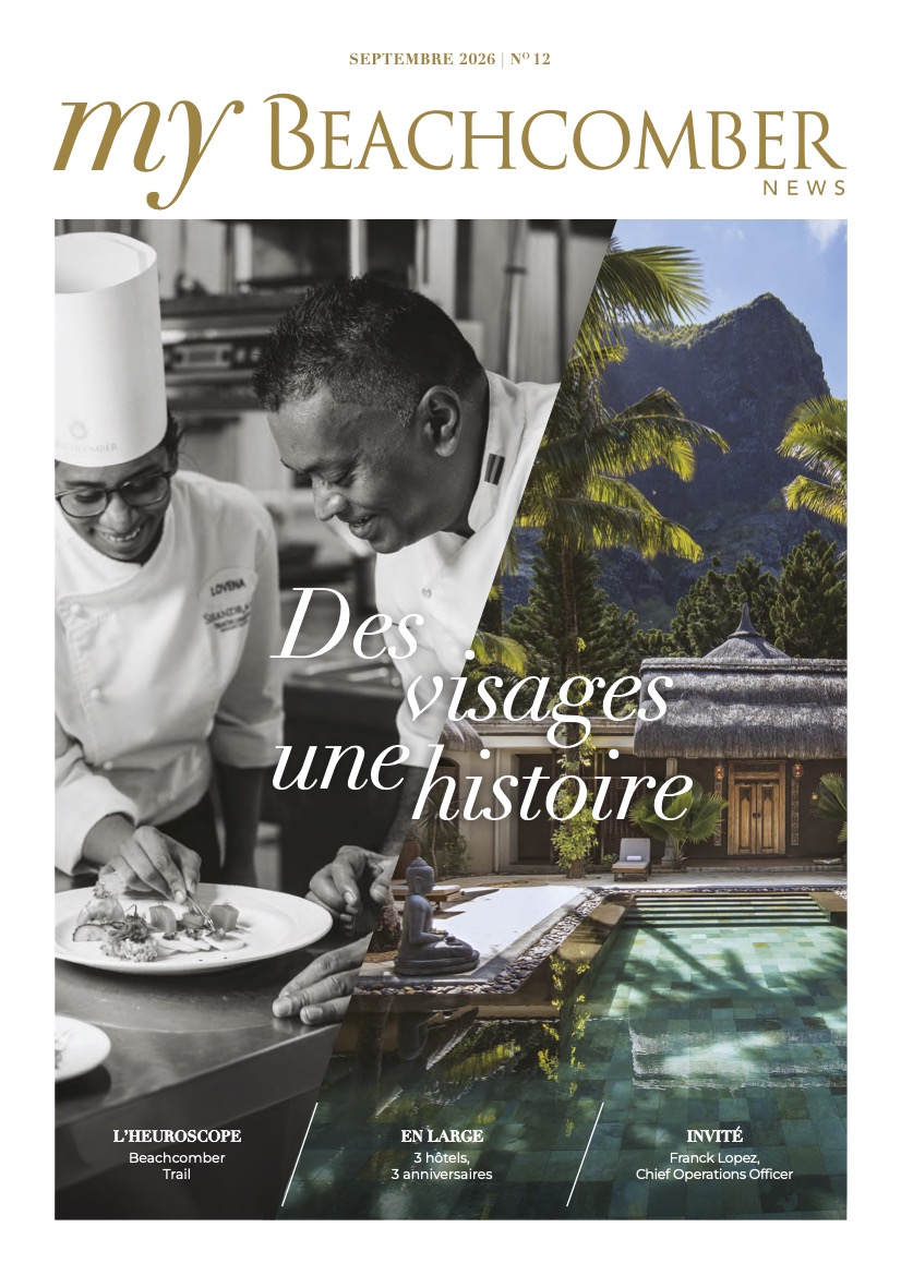 My Beachcomber News N°12 | Des visages une histoire